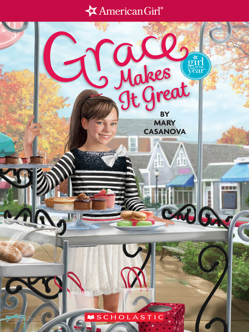 Title details for Grace Makes It Great by Mary Casanova - Wait list